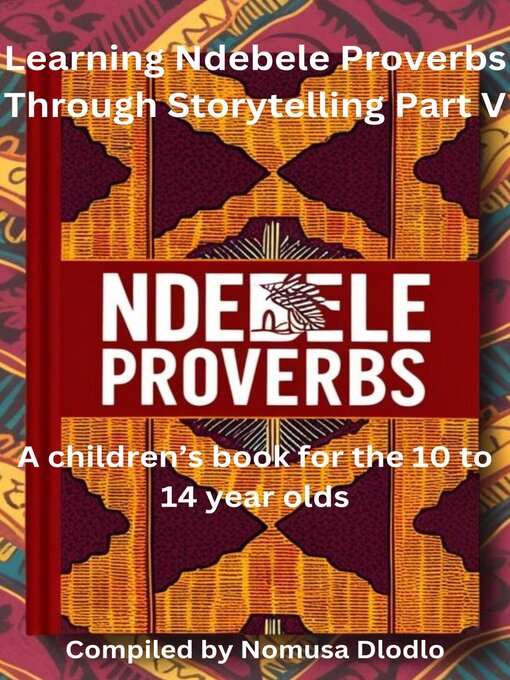 Cover image for Learning Ndebele Proverbs Through Storytelling Part V